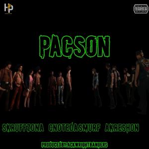 PACson (feat. CNote Da Smurf & AkRESHON)