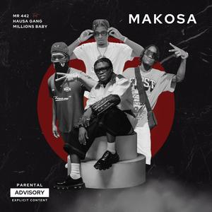 MAKOSA (feat. Mr442 & Millions Babay)