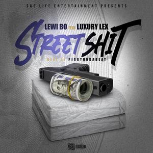 Street Shit (feat. Luxury Lex)