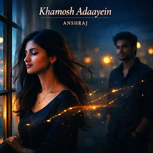 Khamosh Adaayein