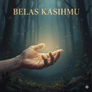 Belas Kasihmu