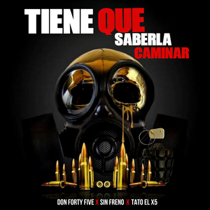 Tiene Que Saberla Caminar