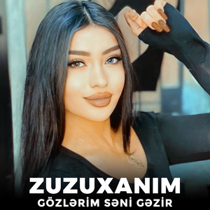 Gözlərim Səni Gəzir