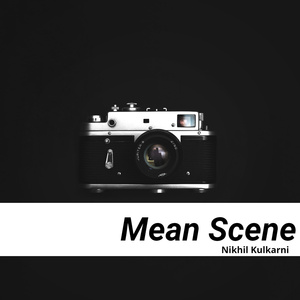 Mean Scene