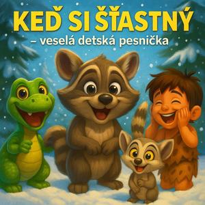 Keď si šťastný