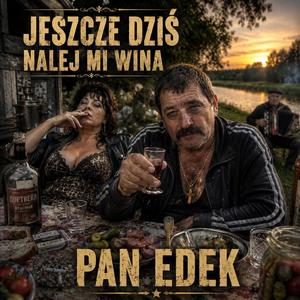 JESZCZE DZIŚ NALEJ MI WINA