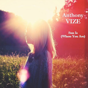 Sun Is (Where You Are)