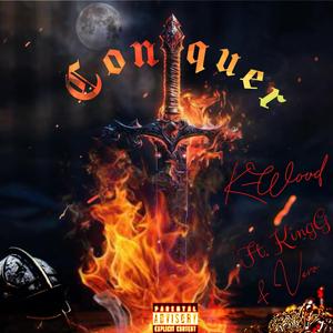 Conquer (feat. KingG & Vero)