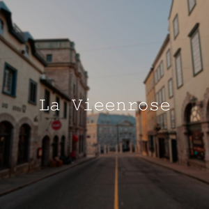 La Vieenrose