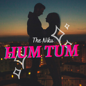 Hum Tum