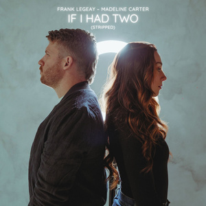 If I Had Two (Stripped)