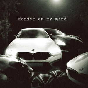 Murder on my mind