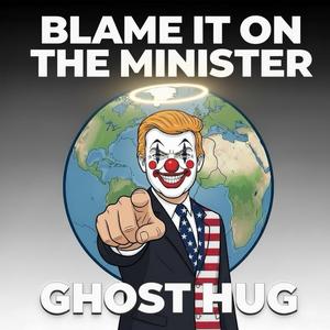 Blame It on the Minister