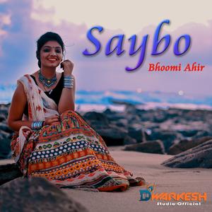 Saybo (feat. Bhoomi Ahir)