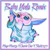 Supersteve - Baby Yoda (feat. Mugz Mon3y, Choppie Chopp & Stacks727) (Remix)