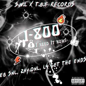 1-800 (feat. L4 Get The Ends & Zay.Onl)