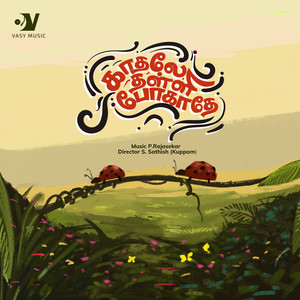 Kaadhalae Thalli Pogadhae (Original Soundtrack)