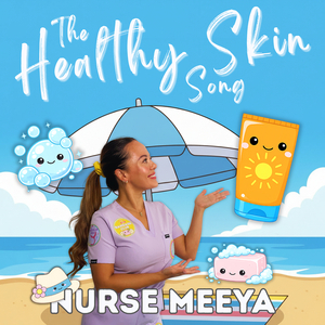 The Healthy Skin Song