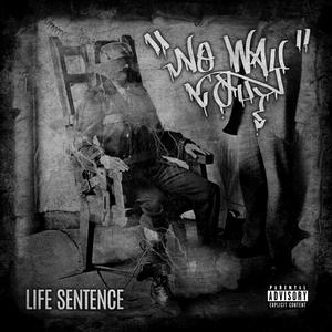 Life Sentence (feat. Dave Pacia)