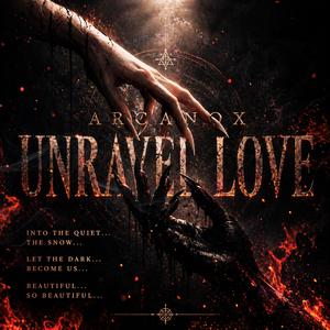 Unravel Love