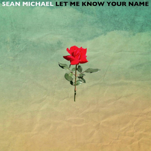 Let Me Know Your Name