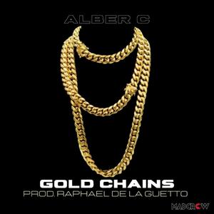 Gold Chains (feat. Raphael De la Guetto)