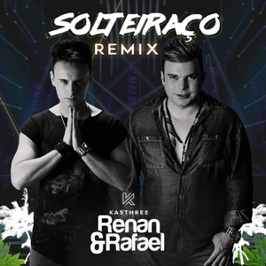 Solteiraço (Remix)