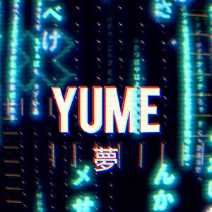 YUME (feat. Chemical Youth)