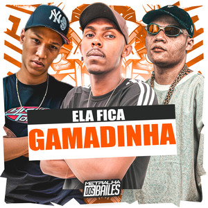 Ela Fica Gamadinha