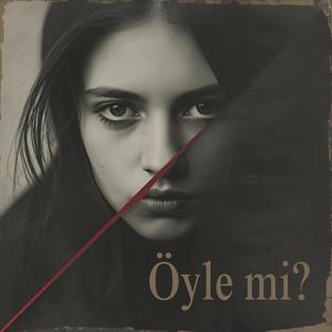 Öyle mi? (Esat Anık)