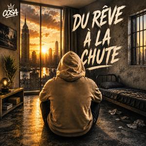 Du rêve à la chute