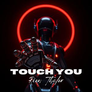 Touch You (Extended Version)