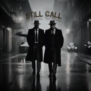 Still Call (feat. LuvDose)