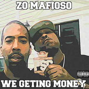 We Geting Money (feat. MAC BONEY)