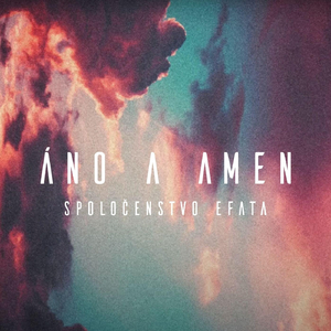 Áno a Amen