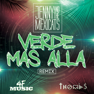 Verde Mas Alla (Remix)