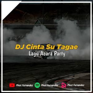 DJ CINTA SU TAGAE