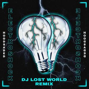 Electroshock (DJ LOST WORLD remix)