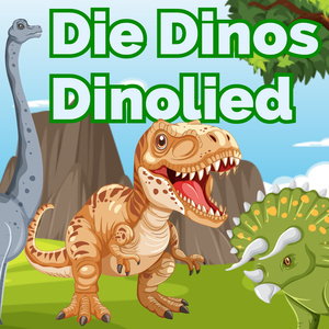 Die Dinos - Dinolied