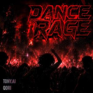 Dance Rage (feat. Qori)