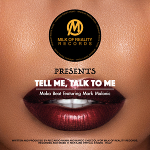 Tell Me, Talk to Me (Mark Malonic Cut & Paste)