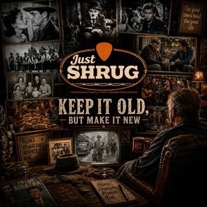 Keep It Old, But Make It New