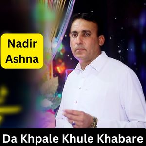 Da Khpale Khule Khabare