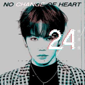 No Change Of Heart