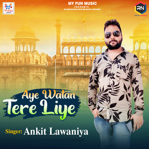 Aye Watan Tere Liye