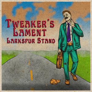 Tweaker's Lament