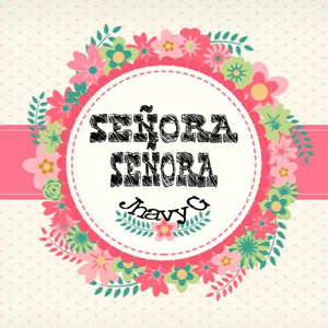 Señora, Señora