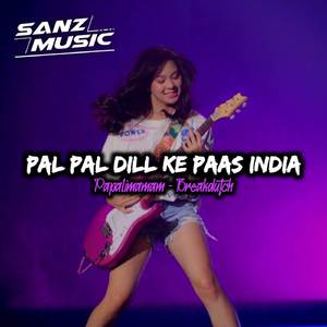 DJ PAL - PAL DILL KE PAAS INDIA x PAPALIMAMAM ll SOUND JJ BREAKDUTCH 2023 TERBARU VIRAL TIKTOK