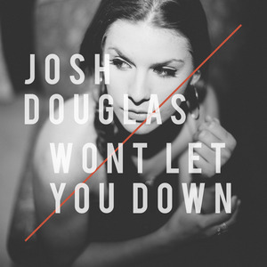 Won't Let You Down (feat. Foxx Williams)