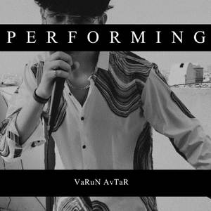 PERFORMING